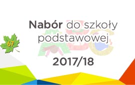 Nabór na rok szkolny 2017-18