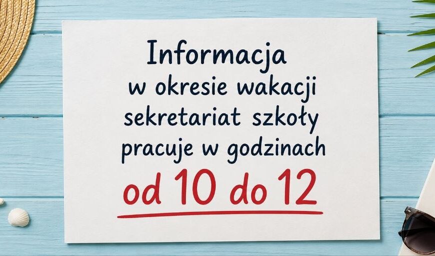 Praca sekretariatu w czasie wakacji